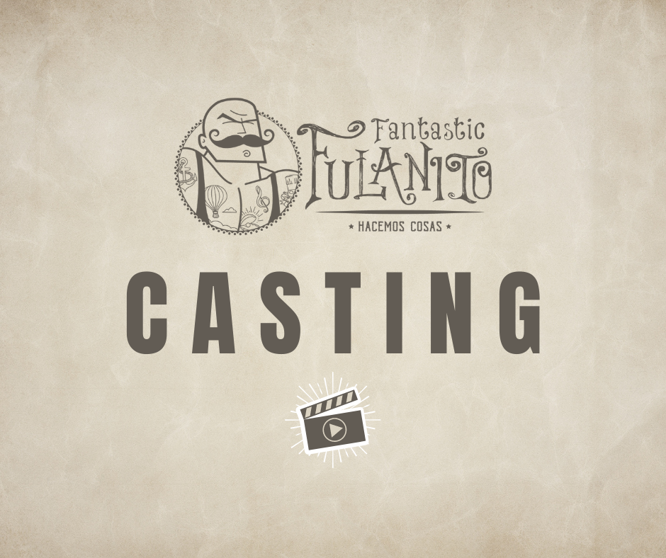 CASTING-actores-actrices-canarias-fantastic-fulanito